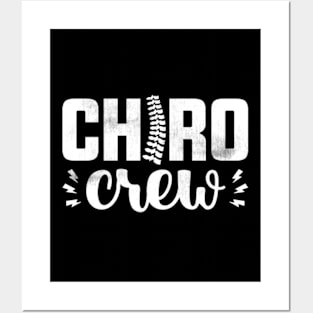 Chiro Crew Chiropractor Chiropractic Crew Posters and Art